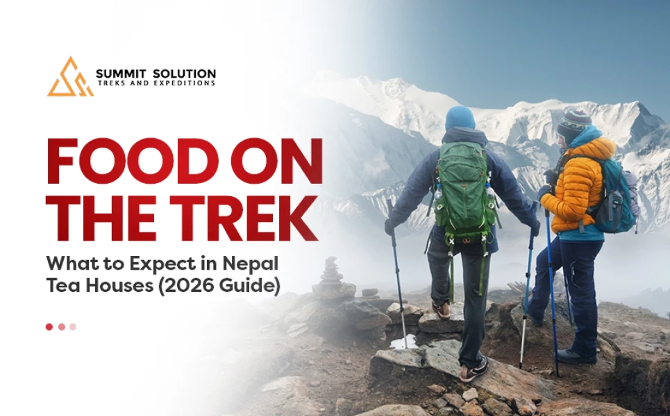 Food on the Trek: What to Expect in Nepal Tea House (2026 Guide)