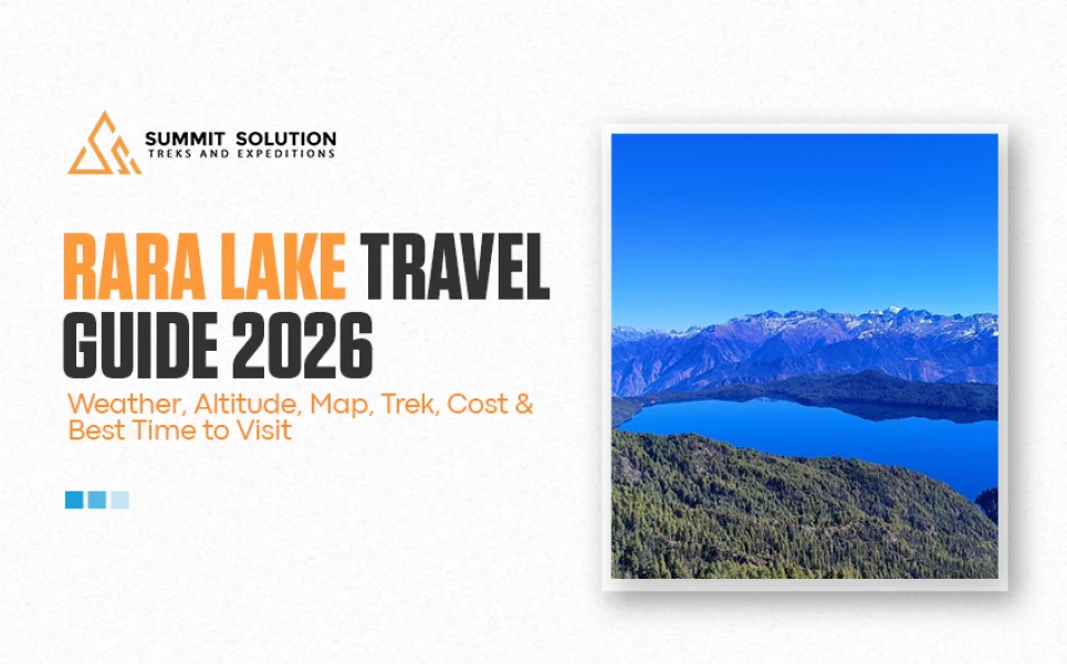 Rara Lake Travel Guide 2026: Weather, Altitude, Map, Trek, Cost & Best Time to Visit
